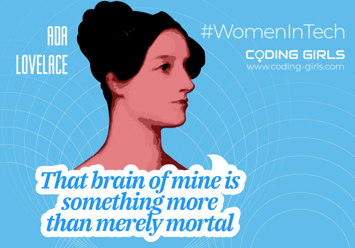 Famous Women in Tech - Ada Lovelace Famous Women in Tech - Ada Lovelace